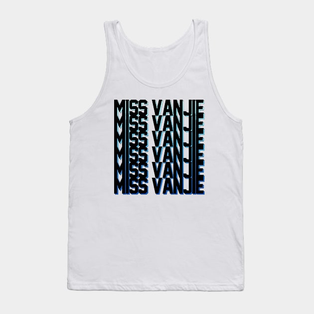 Miss Vanjie! (6) - Black Text On Blue Gradient Shadow BackDrop Tank Top by mareescatharsis